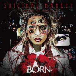 Born (JAP) : Suicidal Market - Doze of Hope